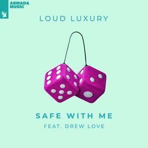 Safe With Me (feat. Drew Love) - Single