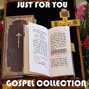 Just For You Gospel Collection