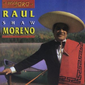 El Disco de Oro de Raul Shaw Moreno