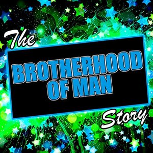 The Brotherhood of Man Story
