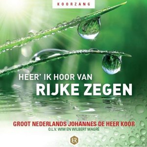 Heer' Ik Hoor Van Rijke Zegen