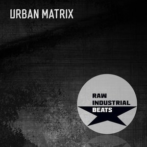 Raw Industrial Beats