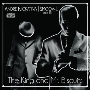 The King & Mr. Biscuits