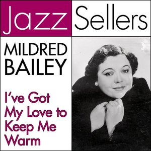 I've Got My Love to Keep Me Warm (Jazzsellers)