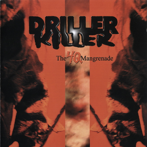 Driller Killer - The 4q Mangrenade - Zortam Music