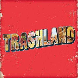 Trashland