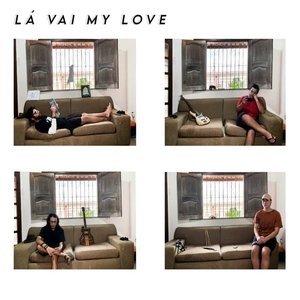 Lá Vai My Love - Single