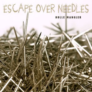 Escape Over Needles