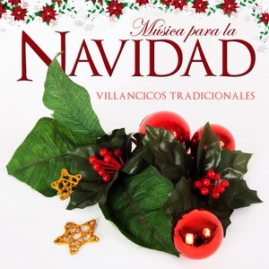 Música para la Navidad Villancicos Tradicionales