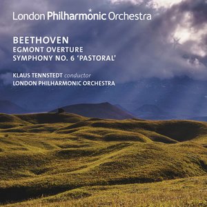 Beethoven: Egmont Overture, Op. 84 & Symphony No. 6, Op. 68 (Live)