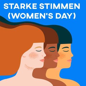 Starke Stimmen (Women's Day)