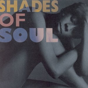 Shades Of Soul