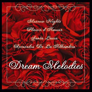 Dream Melodies for Candle Light Dinners