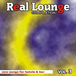 Real Lounge Compilation Vol. 3