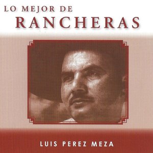 Lo Mejor De Rancheras