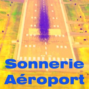 Sonnerie aéroport