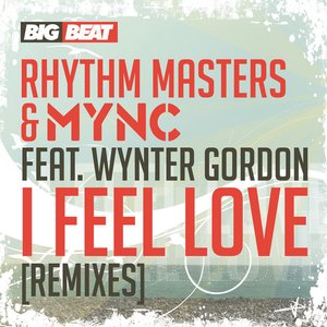 I Feel Love (feat. Wynter Gordon) [Remixes]