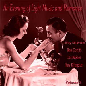 An Evening of Light Music and Romance, Vol. 2