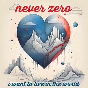 I Want to Live in the World (Live) - Single