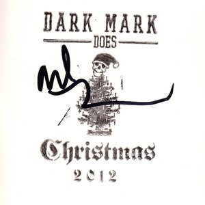 Dark Mark Does Christmas 2012