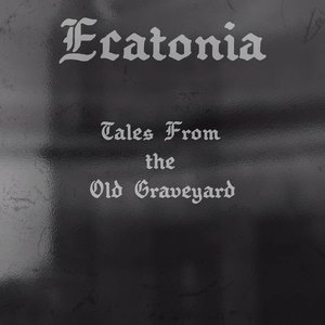 Tales From The Old Graveyard