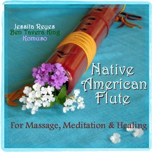 Native American Flute for Massage, Meditation & Healing (With Nature Sounds & New Age Flutes For Yoga, Massage, Spa & Reiki)