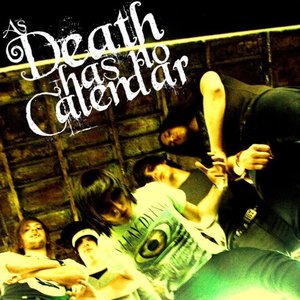 Image for 'As Death has no Calendar'