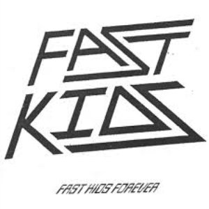Fast Kids Forever