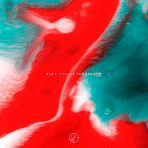 Hate & Tenderness IV