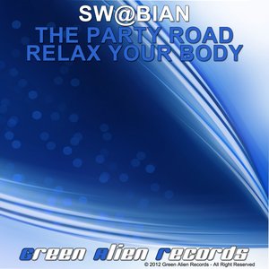 The Party Road / Relax Your Body