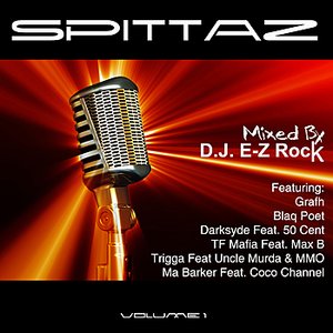 Spittaz Vol 1 Mixed by DJ E-Z Rock