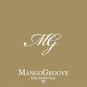 The Essential Mango Groove