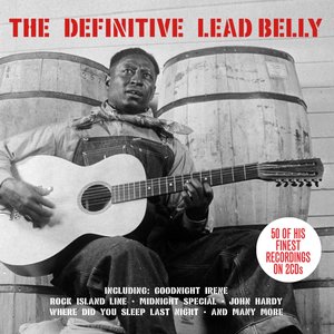 The Definitive Leadbelly