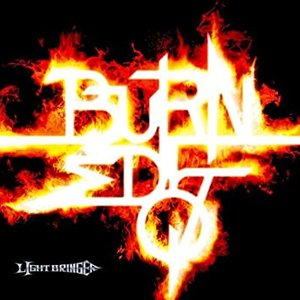 Burned 07 Light Bringer Lyrics Song Meanings Videos Full Albums Bios