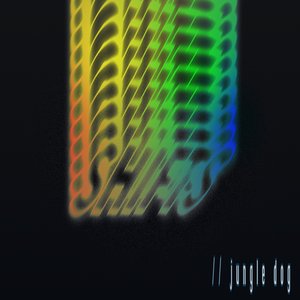 Shifts // Jungle Dog