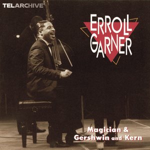 Magician/Gershwin and Kern