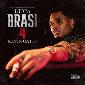Luca Brasi 4 [Explicit]