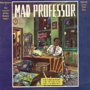 Dub Me Crazy, Part 5: Who Knows the Secret of the Master Tape? cover