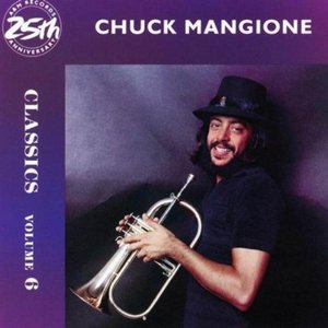 Classics in Modern Jazz, Volume 6: Chuck Mangione