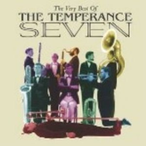 The Very Best Of The Temperance Seven