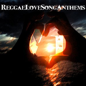Reggae Love Songs Anthems Vol 1 Platinum Edition