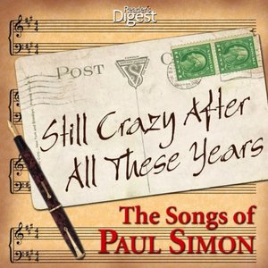 Reader's Digest Music: Still Crazy After All These Years - The Songs of Paul Simon