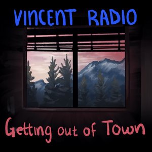 Getting out of Town [Explicit]