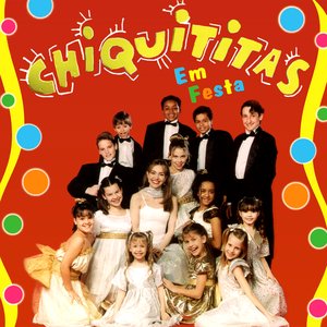 Chiquititas Em Festa