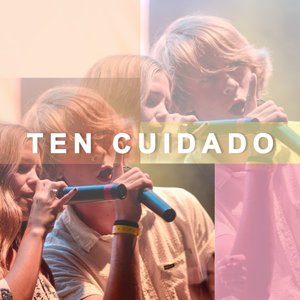 Ten Cuidado