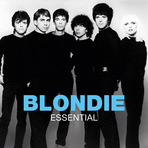 Blondie - Essential Blondie - Zortam Music