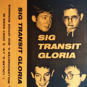 Sig Transit Gloria Demo