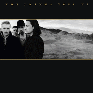The Joshua Tree (20th Anniversary Deluxe Edition) [2007 Remaster]