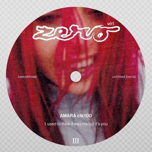 used to think it was me but it's you! - zero(three)