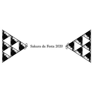 Sakura da Festa 2020~Starting of a New World~